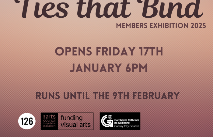 Advertisement for Ties that Bind members' showcase 2025. Opens Friday 17th January at 6pm and runs until the 9th of February.